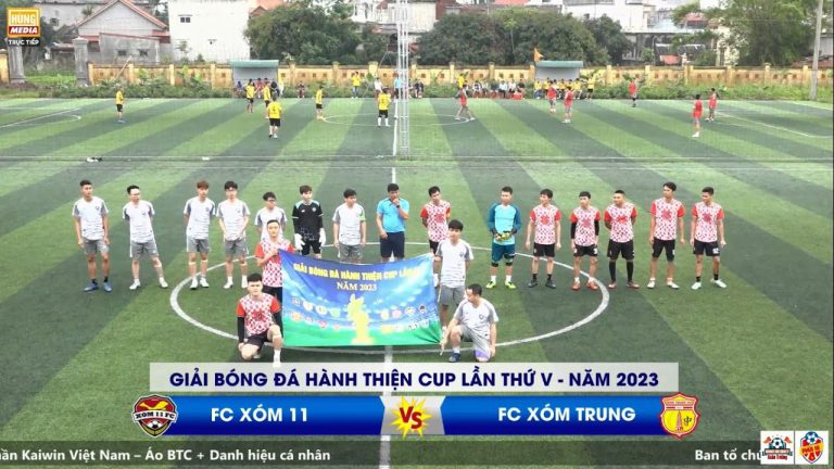 XÓM 11 – XÓM TRUNG | Giải Bóng Đá Hành Thiện Cup Lần Thứ V – Năm 2023