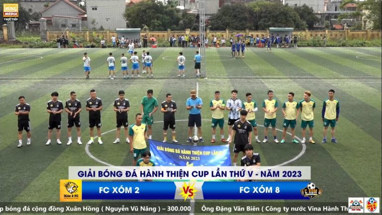 XÓM 2 – XÓM 8 | Giải Bóng Đá Hành Thiện Cup Lần Thứ V – Năm 2023