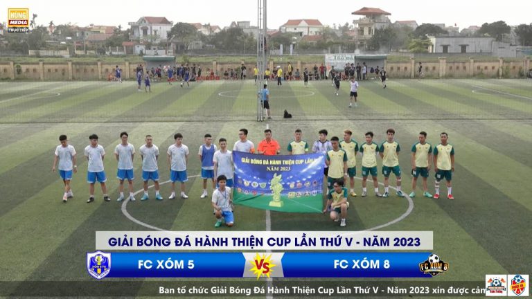 XÓM 5 – XÓM 8 | Giải Bóng Đá Hành Thiện Cup Lần Thứ V – Năm 2023