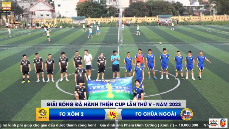 XÓM 2 – CHÙA NGOÀI | Giải Bóng Đá Hành Thiện Cup Lần Thứ V – Năm 2023